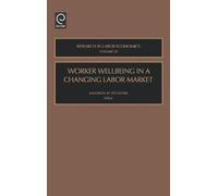 Solomon W. Polache Worker Wellbeing in a Changing Labor Marke (Copertina rigida)