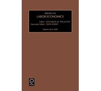 Solomon W. Polachek Research in Labor Economics (Copertina rigida)
