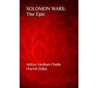 SOLOMON WARS: The Epic (A combined and enhanced version of the trilogy)