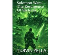 Solomon Wars: The Resurgence Of Skelorak