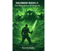 Solomon Wars: The Resurgence Of Skelorak