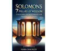 Solomon's 7 Pillars of Wisdom: Unlocking Ancient Insight for Modern Living - 21 Day D evotional