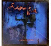 Solomon's Wish - Wise Man's Tragedy