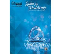 Solos for Weddings: 50 Advanced Arrangements