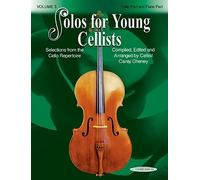 [(Solos for Young Cellists Cello Part and Piano Acc., Vol 3: Selections from the Cello Repertoire)] [Author: Carey Cheney] published on (February, 2005)