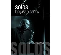Solos: the Jazz Sessions