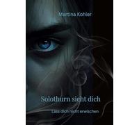 Solothurn sieht dich: Lass dich nicht erwischen: 2