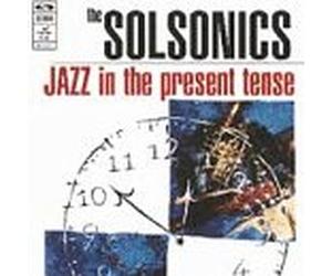 Solsonics - Jazz in the Present Tense