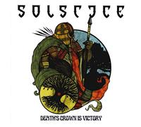Solstice - Death'S Crown Is Victory