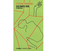 Soltanto vive. 59 monologhi