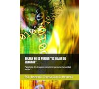 SOLTAR NO ES PERDER “ES DEJAR DE SANGRAR”.: Psicología del desapego consciente para una humanidad herida…