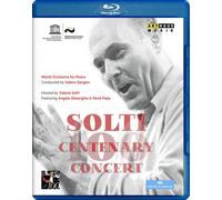 Solti Centenary Concert (Blu-ray) Compilation