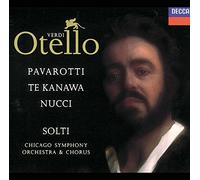 Solti( Direttore), Pavarotti( Tenore), Te Kanawa( Soprano), Leo Nucci( Baritono) - Otello-Comp Opera