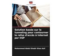 Solution basée sur le tunneling pour contourner le refus d'accès à Internet par IISP