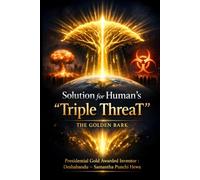 Solution for Human’s “Triple Threat”: The Golden Bark