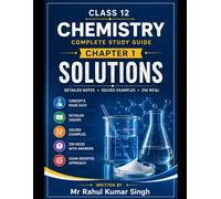 Solutions: Complete Study Guide for Class 12 Chemistry (Chapter 1)