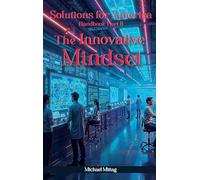 Solutions For America: : Handbook Part II The Innovative Mindset