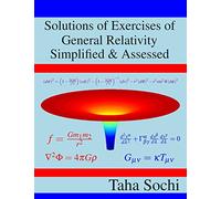 Solutions of Exercises of General Relativity Simplified & Assessed