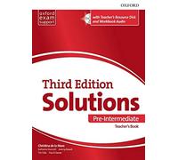 Solutions Third Edition.Pre-Intermediate. Teacher's Book Pack: Leading the way to success