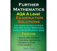 Solutions to AQA Further Mathematics A Level 2020 Examinations: Full worked solutions to first two AQA 2020 mathematics papers and the mechanics paper