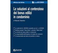 Soluzioni al contenzioso dei bonus edilizi in condominio