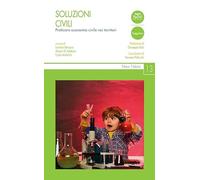 Soluzioni civili. Praticare economia civile nei territori