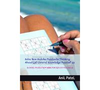 Solve New Sudoku Puzzles by Thinking Ahead (30 General Knowledge Puzzles) 33: Sudoku Puzzle New Book for Adults Volume 33