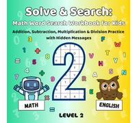 Solve & Search: Math Word Search Workbook for Kids - Level 2: Brackets, Mixed Operations and Negative Numbers Practice with Hidden Messages