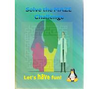 Solve the MAZE Challenge: Let's have Fun!