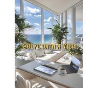 Solve with a View: 300+ Easy & Medium Sudoku Puzzles for a Relaxing Break with a Touch of Luxury