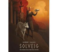 Solveig. Una vichinga nella terra degli Irochesi - Bernard Fred