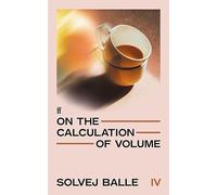 Solvej Balle On Calculation Of Volume IV (Tascabile)
