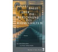Solvej Balle Peter Urb Über die Berechnung des Rauminhalts I (Copertina rigida)