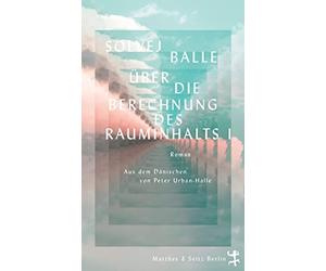 Solvej Balle Peter Urban-H Über die Berechnung des Rauminhal (Copertina rigida)