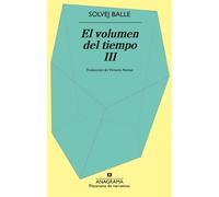 Solvej Balle Volumen del Tiempo III, El (Tascabile)