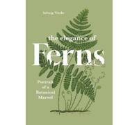 Solvejg Nitzke The Elegance of Ferns (Copertina rigida)