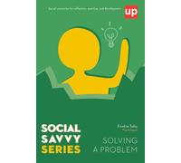 Solving a Problem: Social Savvy Series