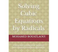 Solving Cubic Equations by Radicals: A Structural and Algebraic Approach with Complete Derivations by Radicals
