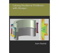 Solving Nonlinear Problems with Abaqus