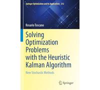 Solving Optimization Problems with the Heuristic Kalman Algorithm: New Stochastic Methods