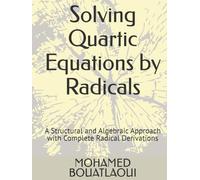 Solving Quartic Equations by Radicals: A Structural and Algebraic Approach with Complete Radical Derivations