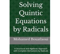Solving Quintic Equations by Radicals: A Structural and Algebraic Approach with Complete Derivations by Radicals