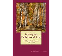 Solving the Problems of Life: For Spiritual Seekers