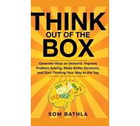 Som Bathla Think Out of The Box (Tascabile) Power-Up Your Brain