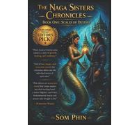 Som Phin The Naga Sisters Chronicles (Tascabile) Naga Sisters Chronicles