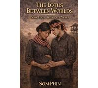 Som Phin The Stolen Years (Tascabile) Lotus Between Worlds