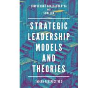 Som Sekhar Bhattacharyya S Strategic Leadership Models and T (Copertina rigida)