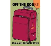 Soma Mei Sheng Frazier Off the Books (Tascabile)
