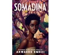 Akwaeke Emezi Somadina (Tascabile)