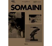 Somaini e Milano. Ediz. italiana e inglese